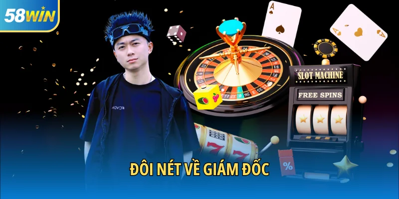 Đôi nét về giám đốc