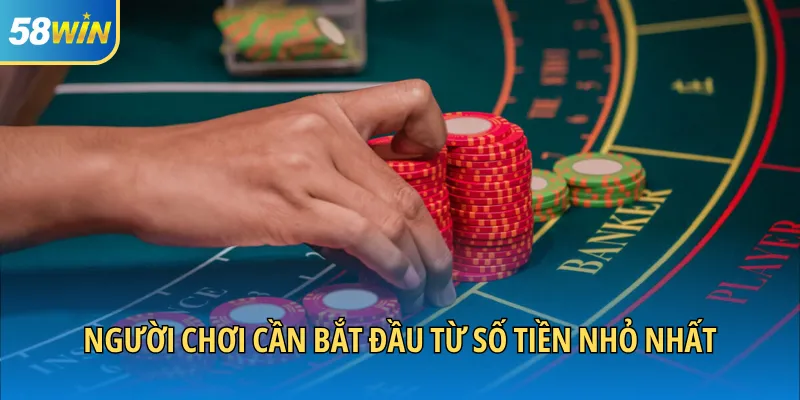 Người chơi cần bắt đầu từ số tiền nhỏ nhất